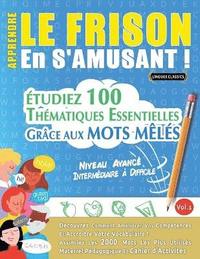 bokomslag Apprendre Le Frison En s'Amusant - Niveau Avanc