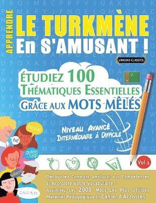 bokomslag Apprendre Le Turkmène En s'Amusant - Niveau Avancé