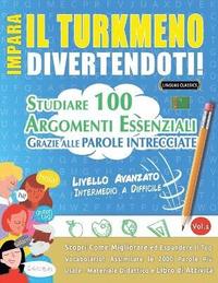 bokomslag Impara Il Turkmeno Divertendoti! - Livello Avanzato