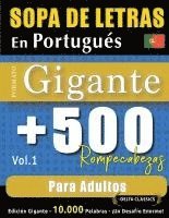 bokomslag Sopa de Letras En Portugués Formato Gigante: 500 Rompecabezas Para Adultos - Vol.1 - Delta Classics - Edición Gigante - 10.000 Palabras - ¡Un Desafío