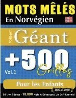 bokomslag Mots Mêlés En Norvégien Format Géant: 500 Grilles Pour Les Enfants - Vol.1 - Delta Classics - Édition Géante - 10.000 Mots À Débusquer, Le Défi Ultime