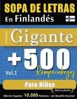 bokomslag Sopa de Letras En Finlandés Formato Gigante: 500 Rompecabezas Para Niños - Vol.1 - Delta Classics - Edición Gigante - 10.000 Palabras - ¡Un Desafío En