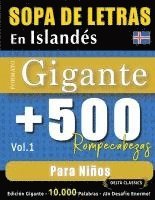 bokomslag Sopa de Letras En Islandés Formato Gigante: 500 Rompecabezas Para Niños - Vol.1 - Delta Classics - Edición Gigante - 10.000 Palabras - ¡Un Desafío Eno