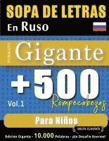 bokomslag Sopa de Letras En Ruso Formato Gigante: 500 Rompecabezas Para Niños - Vol.1 - Delta Classics - Edición Gigante - 10.000 Palabras - ¡Un Desafío Enorme!