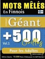 bokomslag Mots Mêlés En Finnois Format Géant: 500 Grilles Pour Les Adultes - Vol.1 - Delta Classics - Édition Géante - 10.000 Mots À Débusquer, Le Défi Ultime !