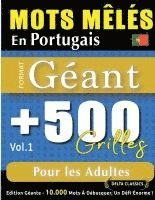 bokomslag Mots Mêlés En Portugais Format Géant: 500 Grilles Pour Les Adultes - Vol.1 - Delta Classics - Édition Géante - 10.000 Mots À Débusquer, Le Défi Ultime