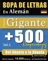 bokomslag Sopa de Letras En Alemán Formato Gigante: 500 Rompecabezas del Abuelo Y La Abuela - Vol.1 - Delta Classics - Edición Gigante - 10.000 Palabras - ¡Un D