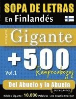 bokomslag Sopa de Letras En Finlandés Formato Gigante: 500 Rompecabezas del Abuelo Y La Abuela - Vol.1 - Delta Classics - Edición Gigante - 10.000 Palabras - ¡U