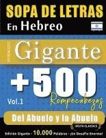 bokomslag Sopa de Letras En Hebreo Formato Gigante: 500 Rompecabezas del Abuelo Y La Abuela - Vol.1 - Delta Classics - Edición Gigante - 10.000 Palabras - ¡Un D