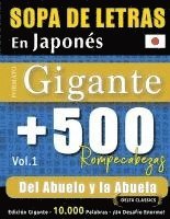 Sopa de Letras En Japonés Formato Gigante: 500 Rompecabezas del Abuelo Y La Abuela - Vol.1 - Delta Classics - Edición Gigante - 10.000 Palabras - ¡Un 1