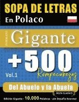 bokomslag Sopa de Letras En Polaco Formato Gigante: 500 Rompecabezas del Abuelo Y La Abuela - Vol.1 - Delta Classics - Edición Gigante - 10.000 Palabras - ¡Un D