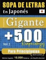 bokomslag Sopa de Letras En Japonés Formato Gigante: 500 Rompecabezas Para Principiantes - Vol.1 - Delta Classics - Edición Gigante - 10.000 Palabras - ¡Un Desa