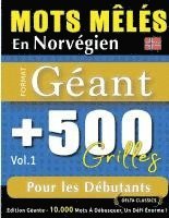 bokomslag Mots Mêlés En Norvégien Format Géant: 500 Grilles Pour Les Débutants - Vol.1 - Delta Classics - Édition Géante - 10.000 Mots À Débusquer, Le Défi Ulti