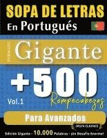 bokomslag Sopa de Letras En Portugués Formato Gigante: 500 Rompecabezas Para Avanzados - Vol.1 - Delta Classics - Edición Gigante - 10.000 Palabras - ¡Un Desafí