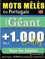 bokomslag Mots Mêlés En Portugais Format Géant: 1.000 Grilles Pour Les Adultes - Vol.1 - Delta Classics - Édition Géante - 20.000 Mots À Débusquer, Le Défi Ulti