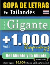 bokomslag Sopa de Letras En Tailandés Formato Gigante: 1.000 Rompecabezas del Abuelo Y La Abuela - Vol.1 - Delta Classics - Edición Gigante - 20.000 Palabras -