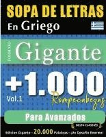 bokomslag Sopa de Letras En Griego Formato Gigante: 1.000 Rompecabezas Para Avanzados - Vol.1 - Delta Classics - Edición Gigante - 20.000 Palabras - ¡Un Desafío