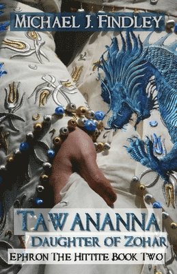 bokomslag Tawananna Daughter of Zohar