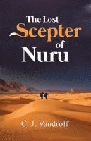 The Lost Scepter of Nuru 1