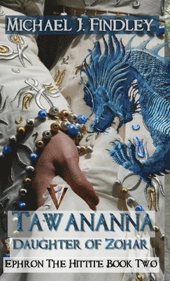 bokomslag Tawananna Daughter of Zohar