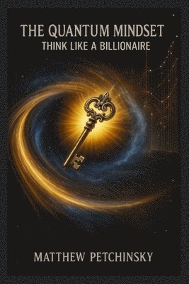 Matthew Petchinsky - Quantum Mindset, Häftad