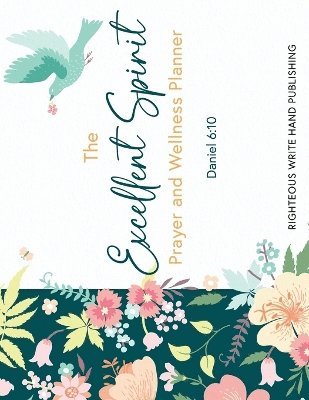 bokomslag Excellent Spirit Prayer & Wellness Planner