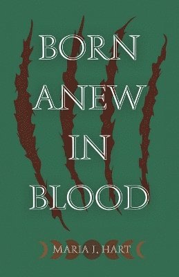 Born Anew in Blood 1