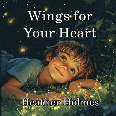 bokomslag Wings for Your Heart