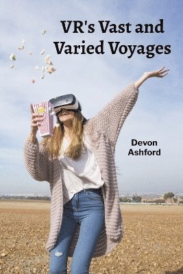 bokomslag VR's Vast and Varied Voyages