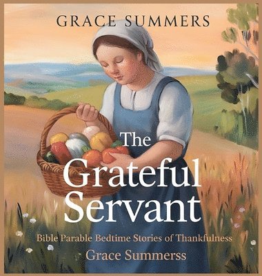 Grateful Servant 1