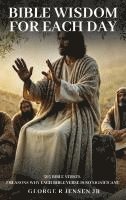 Bible Wisdom for Each Day 1
