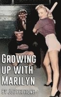 bokomslag Growing Up With Marilyn