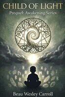 Beau Wesley Carroll - Child of Light, Häftad