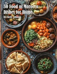 bokomslag 50 Food of Morocco Dishes for Home