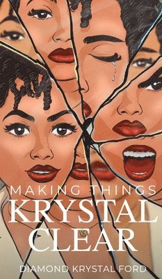 bokomslag Making Things Krystal Clear