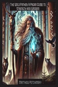 bokomslag Wild Father