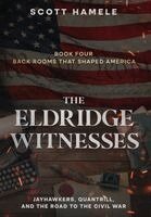 Scott Hamele - Eldridge Witnesses, Inbunden