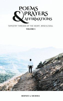bokomslag Poems, Prayers and Affirmation