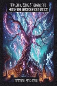 bokomslag Ancestral Bonds