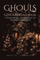 bokomslag Ghouls in The Gingerbread House
