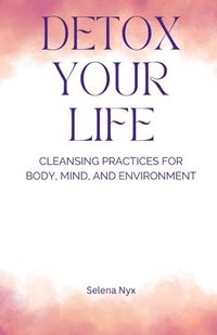 bokomslag Detox Your Life