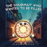 bokomslag Doughnut who wanted to be filled