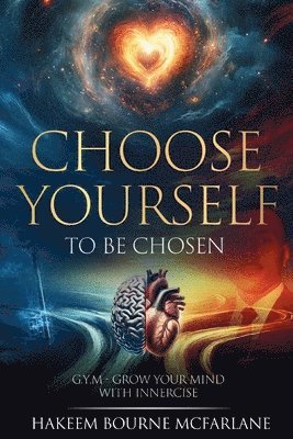 bokomslag Choose Yourself to Be Chosen
