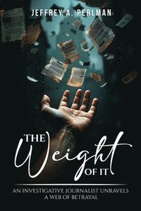 bokomslag "The Weight of it"