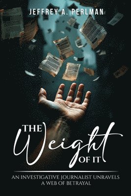 bokomslag "The Weight of it"