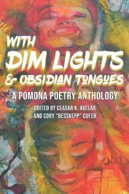 bokomslag With Dim Lights & Obsidian Tongues