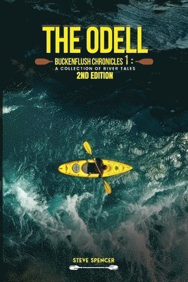 Steve Spencer - Odell Buckenflush Chronicles 1, Häftad