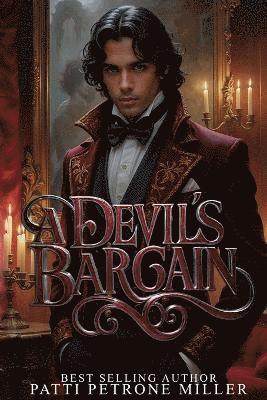 Patti Petrone Miller - Devil's Bargain, Häftad