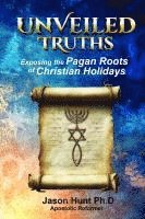 bokomslag Unveiled Truths