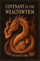 bokomslag Covenant of the Wealthwyrm